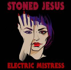 Stoned Jesus : Electric Mistress